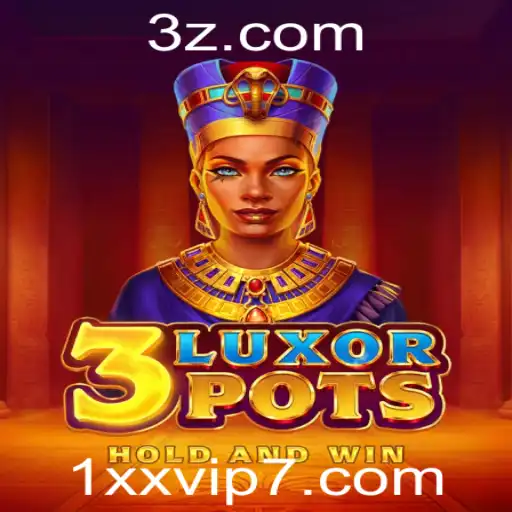 Descubra o Fascinante Mundo de 3LuxorPots: Mergulhe na Aventura do Novo Jogo com 1xx.world