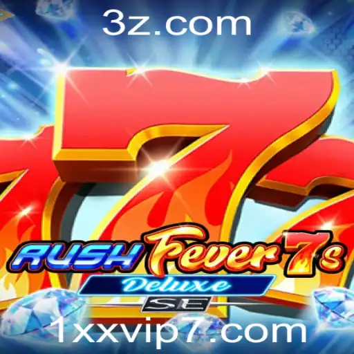 Descobrindo 'RushFever7sDeluxeSE': O Fenômeno do Entretenimento Digital